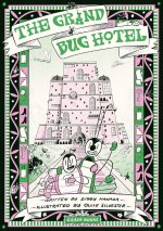 The Grand Bug Hotel