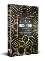 Black Horror: Canonical Voices from Then to Now