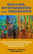 BULLYING BYSTANDERS & ENABLERS