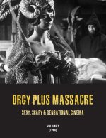 ORGY PLUS MASSACRE 7