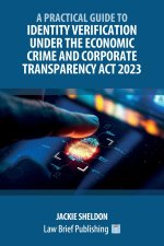 A Practical Guide to Identity Verification Under the Economic Crime and Corporate Transparency Act 2023