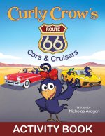 Curly Crow's Route 66 Cars & Cruisers