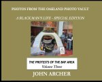 Photos From The Oakland Photo Vault - A Black Man's Life (Special Edition)