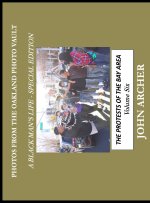Photos From The Oakland Photo Vault - A Black Man's Life (Special Edition) Volume 6