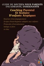 Coaching parental et scolaire d'enfants atypiques