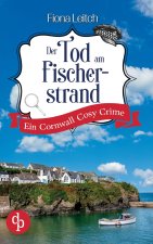 Der Tod am Fischerstrand | Ein Cornwall Cosy Crime