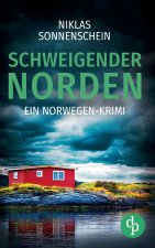 Schweigender Norden | Ein fesselnder Norwegen Krimi aus der Grenzregion Skandinaviens