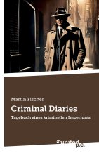 Criminal Diaries
