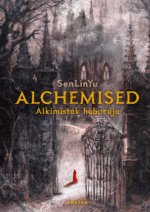 Alchemised - Alkimisták háborúja