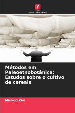 Métodos em Paleoetnobotânica