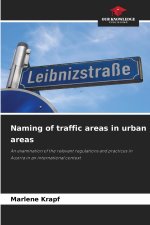 Naming of traffic areas in urban areas