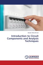 Introduction to Circuit Components and Analysis Techniques