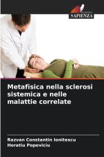 Metafisica nella sclerosi sistemica e nelle malattie correlate
