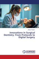 Innovations in Surgical Dentistry