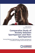 Comparative Study of Anxiety between Sportsperson and Non-Sportsperson