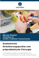 Anatomische Orientierungspunkte und präprothetische Chirurgie