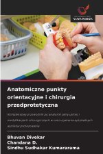 Anatomiczne punkty orientacyjne i chirurgia przedprotetyczna