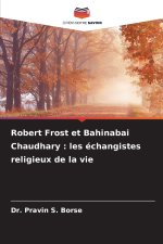Robert Frost et Bahinabai Chaudhary