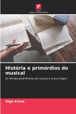 História e primórdios do musical