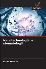 Nanotechnologia w stomatologii