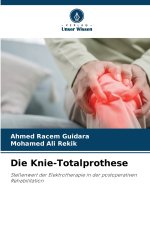 Die Knie-Totalprothese