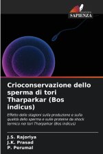 Crioconservazione dello sperma di tori Tharparkar (Bos indicus)