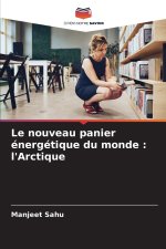 Le nouveau panier énergétique du monde