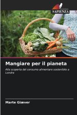 Mangiare per il pianeta