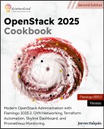 OpenStack 2025 Cookbook, Second Edition