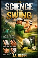 The Science of the Swing