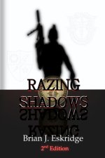Razing Shadows (2nd Edition)