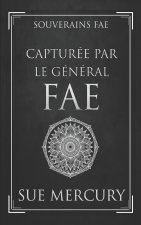 Capturée par le Général fae