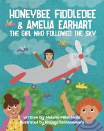 Honeybee Fiddledee & Amelia Earhart