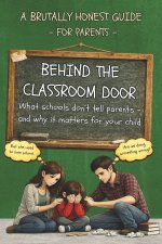 Behind the Classroom Door