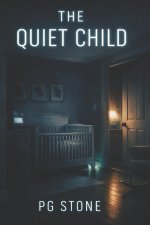 The Quiet Child