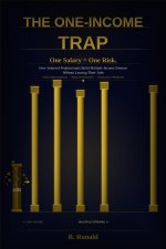THE ONE-INCOME TRAP