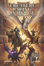 Creature Racing in D&D 5e | A Complete Guide to Running Races at Your Table