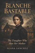 Blanche Bastable