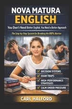 Nova Matura English - You Don't Need Better English, You Need a Better Approach