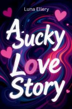 A Sucky Love Story