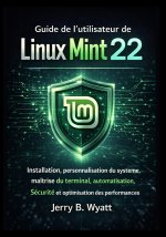 Guide de l'utilisateur de Linux Mint 22
