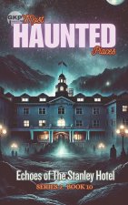 Echoes of The Stanley Hotel