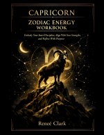 Capricorn Zodiac Energy Workbook