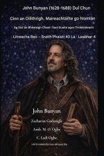 John Bunyan (1628-1688) Dul Chun Cinn an Oilithrigh, Maireachtáilte go hIomlán