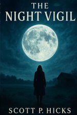 The Night Vigil