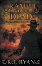 Trample Over the Dead
