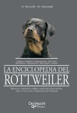 La enciclopedia del rottweiler