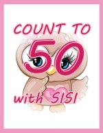 Count To 50 with SISI