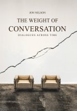 The Weight of Conversation