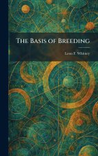 The Basis of Breeding